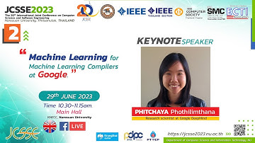 Machine Learning for Machine Learning Compilers at Google: Phitchaya Phothilimthana #JCSSE2023