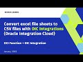 How to convert excel file sheets to CSV files with OIC Integrations (Oracle Integration Cloud) Mp3 Song