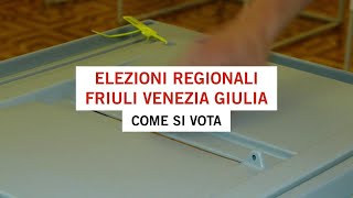 Come si vota alle Regionali in Friuli Venezia Giulia? La guida in due minuti