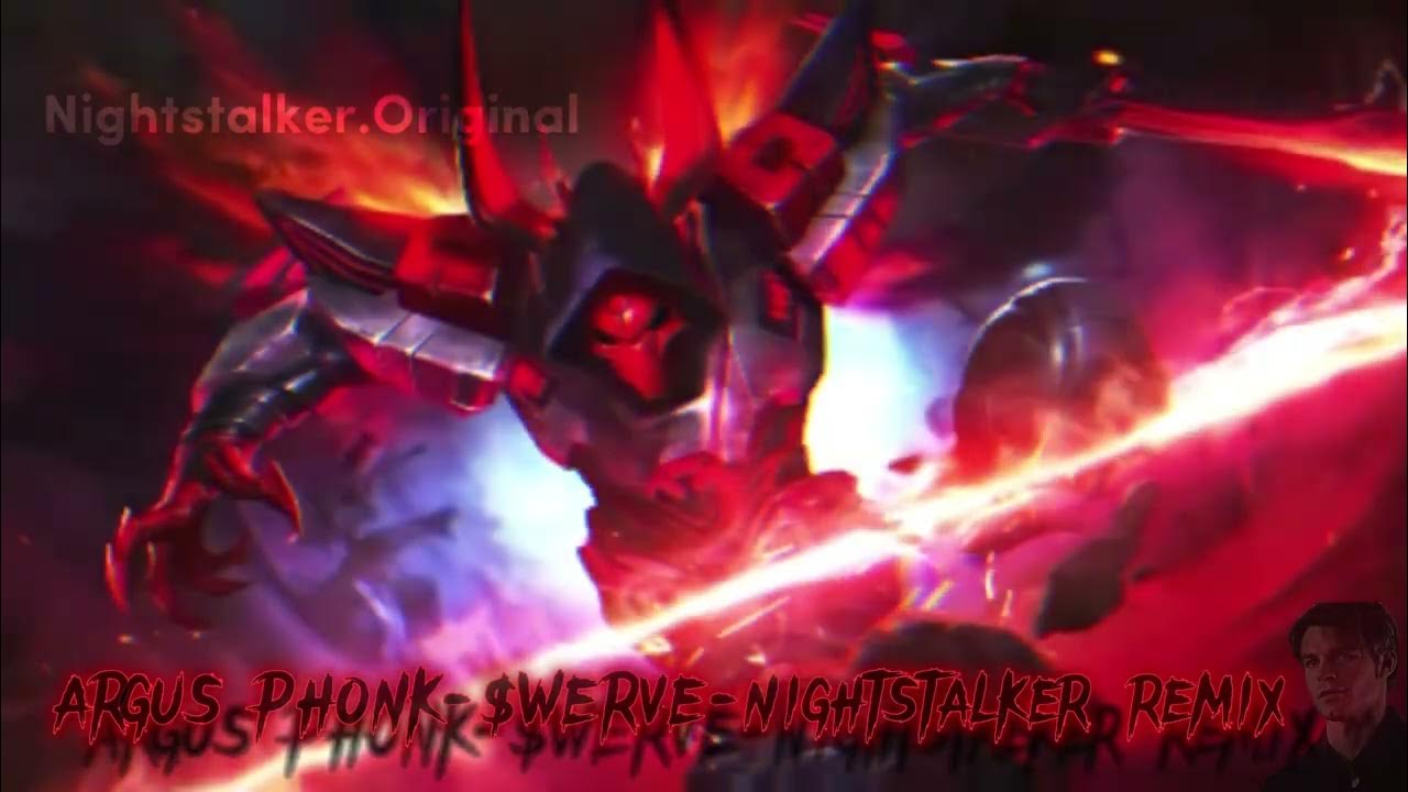 Argus Phonk - NightStalker Remix Argus Phonk - NightStalker Remix