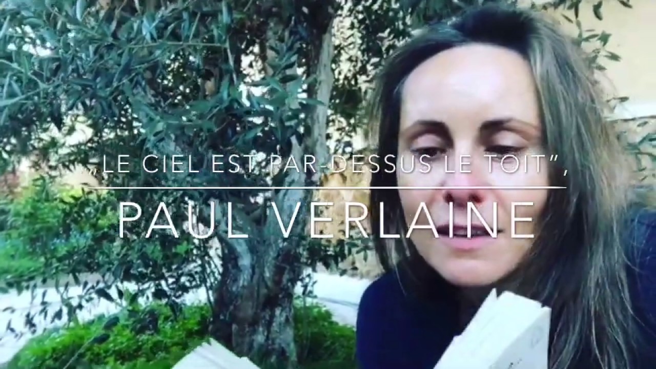 „Le ciel est par-dessus le toit”, Paul VERLAINE - YouTube