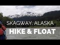 Skagway Hike and Float | Alaska Cruise Excursion