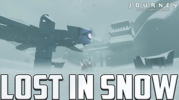 Journey Walkthrough Part 4 - LOST IN SNOW - Let