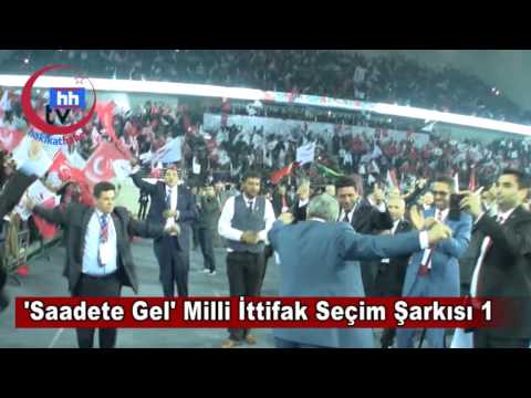 saadete gel yeni seçim şarkısı