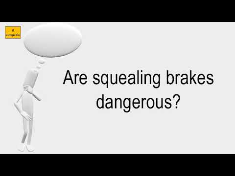 Are Squealing Brakes Dangerous
