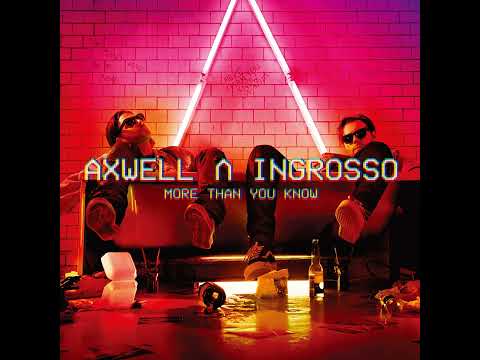 Axwell /\ Ingrosso - Sun Is Shining