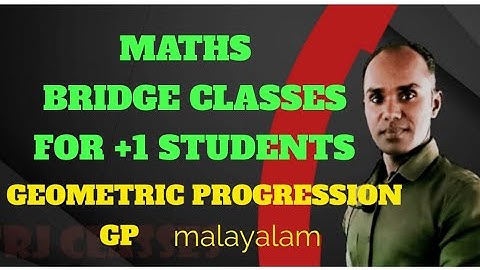 Plusone Maths bridge class part -3, Geometric progression #plusone#maths#bridgeclass#gp#srjclasses