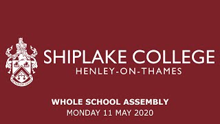 Whole School Assembly | Monday 11 May 2020