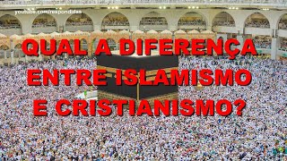 #0974 Qual a diferença entre islamismo e cristianismo? Mario Persona