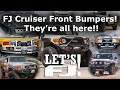 LET’S FJ! - The Complete FJ Cruiser Front Bumper Compilation Video - They're All Here!