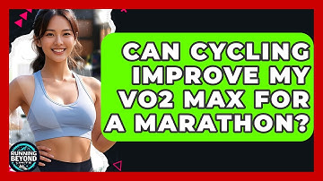 Can Cycling Improve My VO2 Max For A Marathon? - Running Beyond Limits
