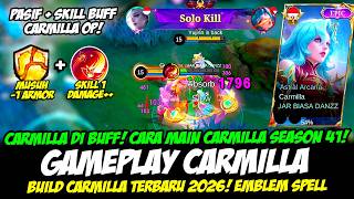 CARA MAIN CARMILLA SEASON 41❗GAMEPLAY CARMILLA BUFF❗BUILD CARMILLA TERBARU 2026❗CARMILLA PATCH BARU