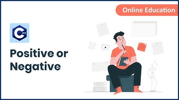 C++ Program to Check If the Number is Positive or Negative