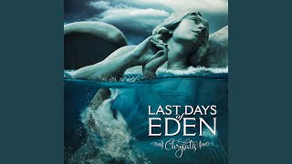 Miniatura del video "Last Days of Eden - The Storyteller"