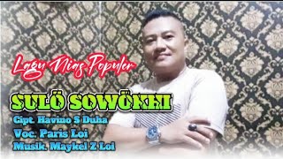 SULO SOWOKHI //REMIK DUT //VOCAL PARIS LOI( VIDEO MUSIC OFFICIAL)