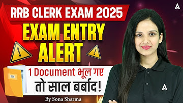 IBPS RRB Clerk Exam 2025 | Exam Entry Alert: Missing 1 Document Can Ruin Your Year! | By Sona Sharma