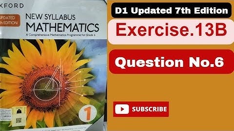 Question number 6 Exercise 13B D1 Updated 7th edition|NSM|