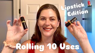 UPDATE #7: Rolling 10 Uses LIPSTICK Edition! 💄