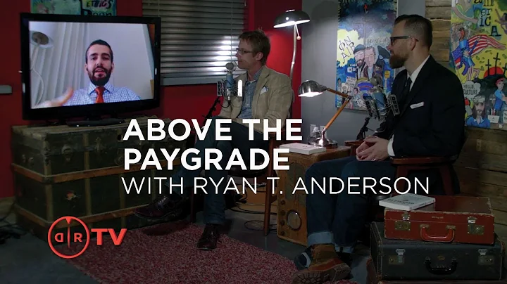 DRTV with guest Ryan T. Anderson [S6E5]