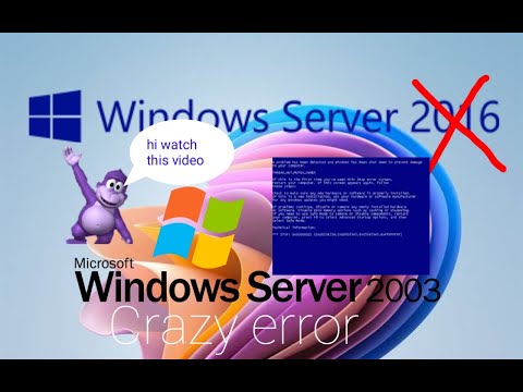 Windows server 2003 crazy error