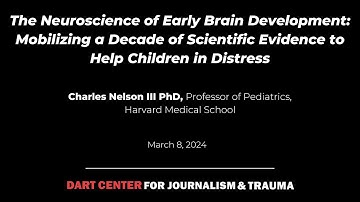 The Neuroscience of Early Brain Development