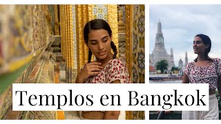 VLOG: Los 3 Templos más importantes en Bangkok (Grand Palace, Wat Pho, Wat Arun)