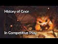 Deep Dive - How good was Gnar ACTUALLY? - History of Gnar in competitive League of Legends