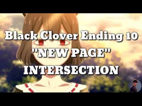 Black Clover Ending 10 New Page By Intersection Kan Rom Eng Lyrics