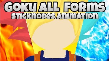 Goku All Forms (Cannon) | Sticknodes Animation | By DZenkai Animations