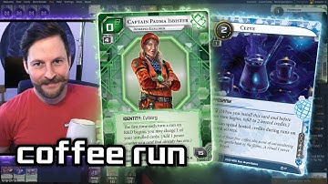 Coffee Run - Android: Netrunner // LIVE
