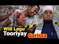 Wiil Lagu Tooriyay Magaalada Garissa Sh Bashir