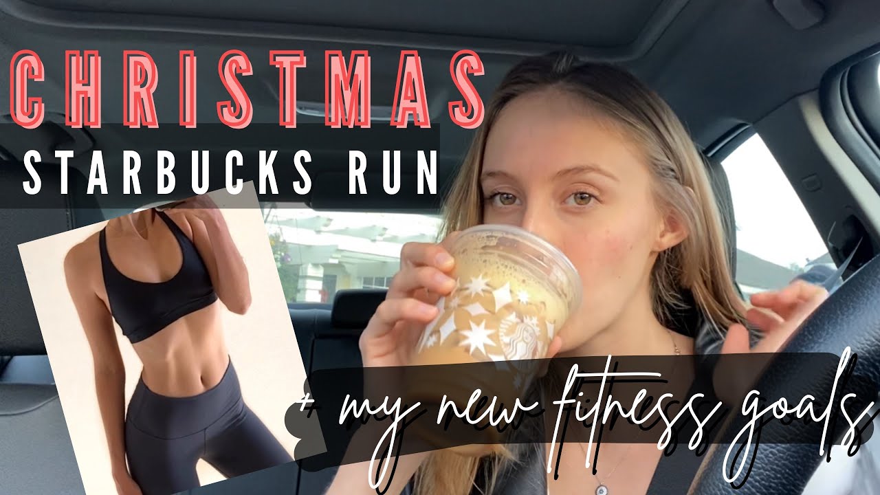 CHRISTMAS STARBUCKS/TRADER JOE’S RUN + My December Fitness Goals