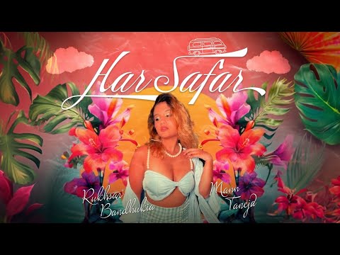 Har Safar | Official Lyric Video | Rukhsar Bandhukia | Mann Taneja
