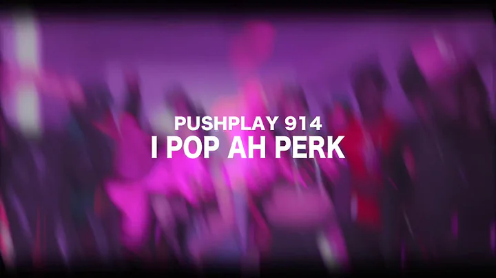 I POP AH PERK