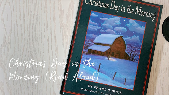 Christmas day in the morning by pearl s buck