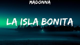 Madonna ~ La Isla Bonita # lyrics # George Michael, Billy Joel, Kate Bush