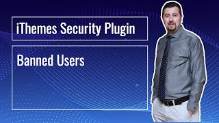 Ithemes Security Wordpress Güvenlik Eklentisi Banned Users