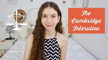 The Cambridge Interview - My Tips for Law