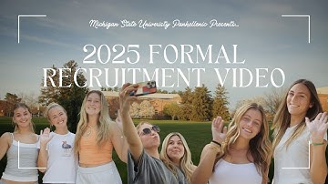 MSU Panhellenic 2025 Recruitment Video