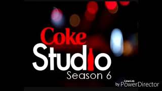 Coke Studio season 6 all songs ( Audio Jukebox) | HD mp3 | 2013