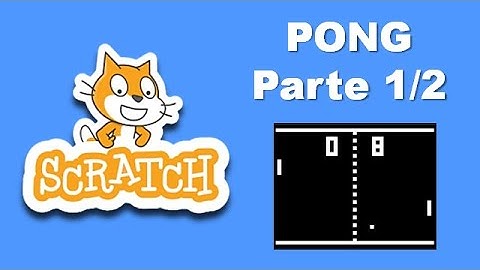 🔵 Introdução a lógica de programação com SCRATCH - Desenvolvendo o jogo PONG - Parte 1/2