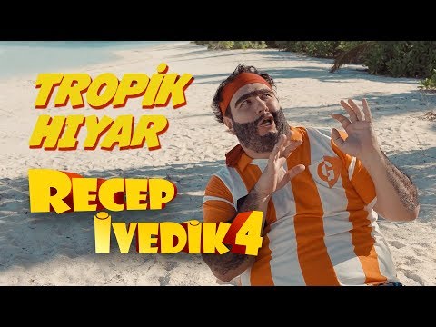 Tropik Hıyar | Recep İvedik 4