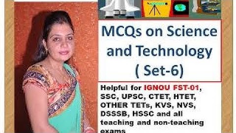 IGNOU| FST-01| Set-06| Science and Technology|General Awareness for all| Very important questions