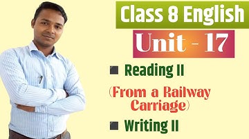 Class 8 English | Unit 17 | Reading II | Writing II | All Exercises | Mukesh Raut