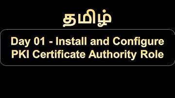 Day 01   Install and Configure Certificate Authority Role