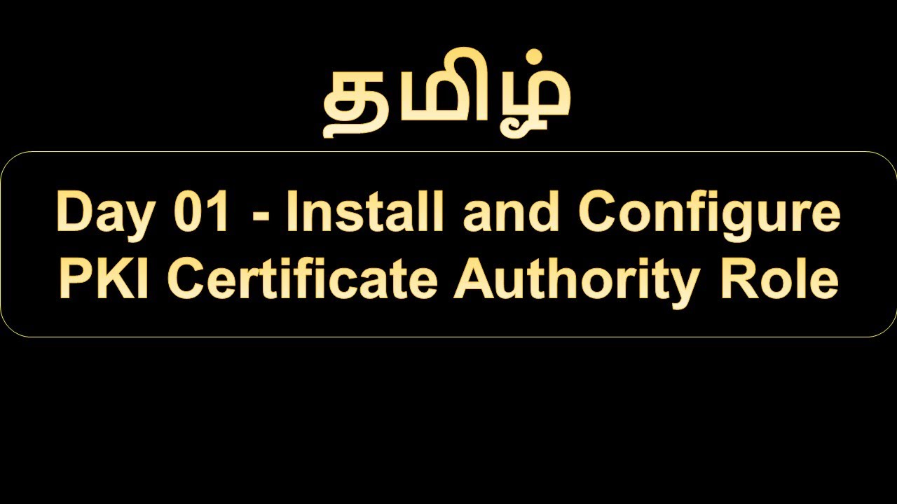 Day 01   Install and Configure Certificate Authority Role