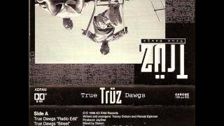 Truz- True Dawgs