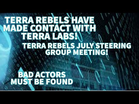 #TERRA REBELS JULY STEERING GROUP MEETING x #LUNC RECOVERY! TR HAS MADE CONTACT WITH TFL! GREAT NEWS