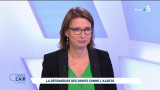 Claire Hédon - La Défenseure des droits sonne l'alerte - Reportage #cdanslair 15.11.2023