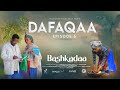 EGEREE COMEDY BASHKADAA EPISODE 6 DAFAQAA EGEREE COMEDY BASHKADAA EPISODE 6 DAFAQAA